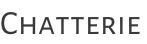 Chatterie